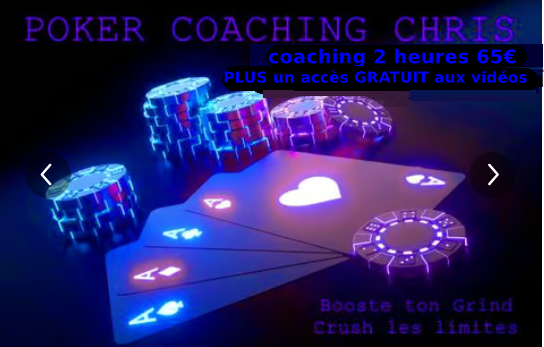 coaching poker 2 heures